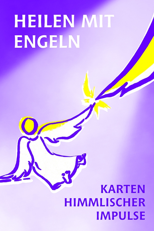 Heilen mit Engeln Heilen mit Engeln